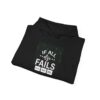 If All Else Fails Unisex Heavy Blend™ Hooded Sweatshirt - Image 4