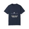 Keep Calm Code On Unisex Garment-Dyed T-shirt - Image 25